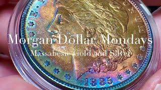 WHAT’S IN THE DISPLAY - PART 2 of 2 - “MORGAN DOLLAR MONDAYS” with MASSABESIC GOLD and SILVER