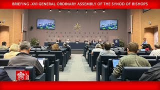 17 October 2024 Briefing-XVI General Ordinary Assembly of the Synod of Bishops