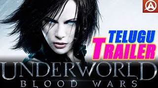 Underworld Blood Wars Telugu trailer | Kate Beckinsale, Theo James | Namaste