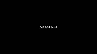 Dhadkano Mai Tere Geet × Laila - Song Status || Black Screen Status || 😍❤️