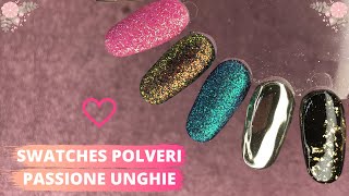 APPLICAZIONE POLVERI E GLITTER EFFETTO SIRENA DI PASSIONE UNGHIE | Swatches ✨ 💅🏼