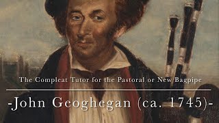 Tres pezas de The Compleat Tutor for the Pastoral or New Bagpipe-John Geoghegan (ca. 1745)-