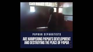 Papua separatists are hampering Papua's development