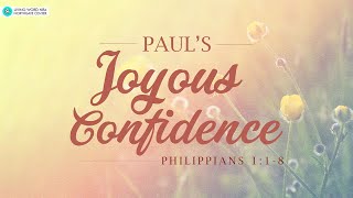 Paul's Joyous Confidence | Ptr Nestor Sy