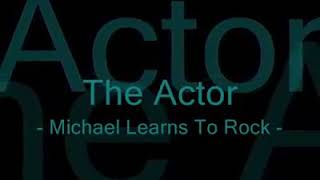 Michael learns song_the actor