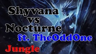 TheOddOne - Shyvana vs Nocturne (Ling Tong) - Jungle - Challenger I