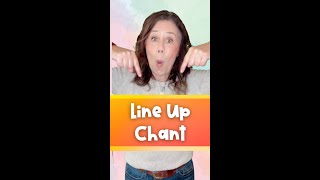 Line Up Chant For Your Classroom