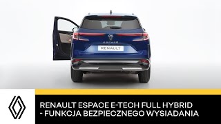 Renault Espace E-Tech full hybrid – funkcja bezpiecznego wysiadania