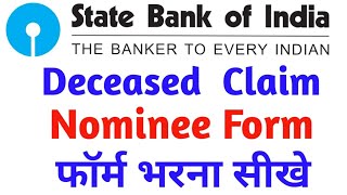 Nomniee Deceased Claim Form ll SBI Nominee Claim form ll How to fill Claim form ll Digital Karo  ll