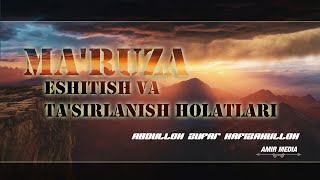 Abdulloh Zufar - Ma'ruza eshitish va ta'sirlanish holatlari