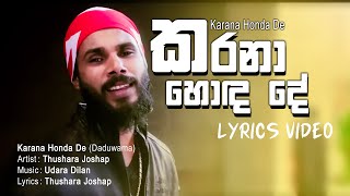 Karana Hoda De (කරනා හොඳ දේ) | Thushara Joshap | Lyrics Video & Downloadable Lyrics | Music Folder