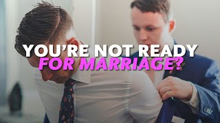 You're Not Ready For Marriage? | Dr Asif Munaf