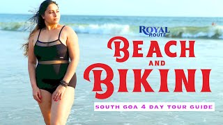 South Goa Complete Tour Guide | off beat things to do | Royal Route