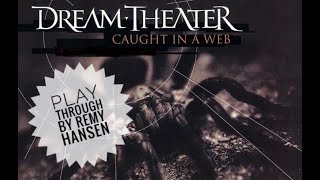 Dream Theater's "Caught In A Web"  playthrough