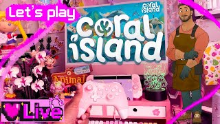 ✨Farming and Dilly Dallying-Let's Play Coral Island✨💕