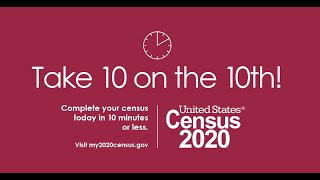 Take 10 minutes September 10 to Take 2020 Census