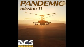 DCS KA-50 3: Pandemic Campaign - Mission 11