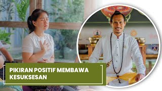 PIKIRAN POSITIF MEMBAWA KESUKSESAN