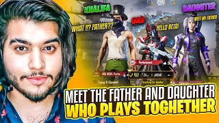 Meet The Father and Daughter Who Plays Together | 47 khalifa Pubg Mobile