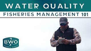 Water Quality Measurements, What is really important to know - Fisheries Management 101