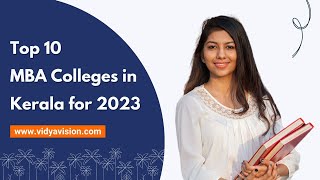 Top MBA Colleges in Kerala in 2023 | Scholarships, Placements, and Job Opportunities