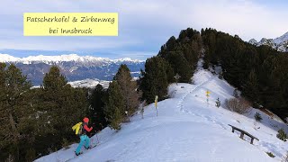 🇦🇹 Patscherkofel & Zirbenweg - Innsbrucks Hausberg