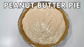 Peanut Butter Pie | Easy No-Bake Dessert