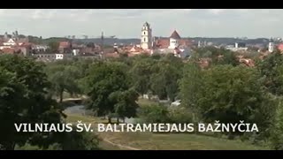 TV LAIDU CIKLAS "MALDOS NAMAI. BALTRAMIEJAUS BAŽNYČIA"