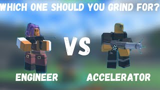 ACCELERATOR vs ENGINEER IN 2024? | TDS Roblox