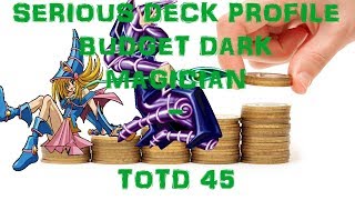 BUDGET Dark Magician Deck Profile (LEDD) - TOTD 45