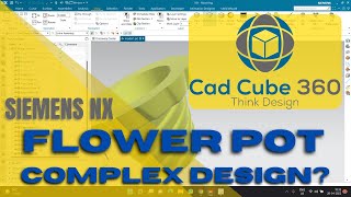 HELICAL FLOWER POT| COMPLEX DESIGN | ADVANCE | SIEMENS NX | LATEST | ENGLISH