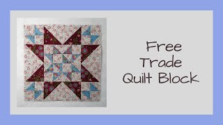 How to Make the Free Trade Quilt Block Video Tutorial