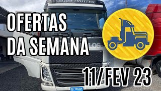 OFERTAS DE CAMINHOES DA SEMANA :: 11-FEV-23