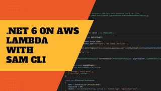 Build serverless application using .NET 6 and the AWS SAM CLI