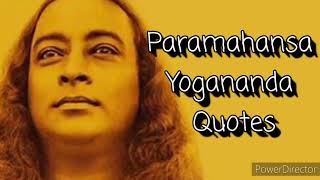 Paramahansa Yogananda Quotes