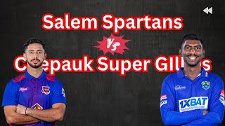 Salem Spartans vs Chepauk Super GIllies TNPL me Salem Spartans kese jitega aaj !!