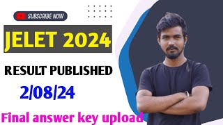 jelet result published 2024 || final answer key uploaded||