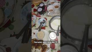 Ramadan sehri time day 15 #viralreels #viral #subscribe #ramadan #shorts #short