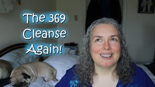 What's Up Whensday #96 - The 369 Cleanse Again! [Medical Medium Healing]