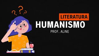 ✅Humanismo – Principais Características - Escola literária I Profª Aline