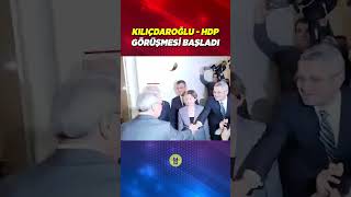 Kemal Kılıçdaroğlu, HDP görüşmesi başladı