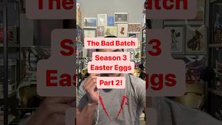 STAR WARS THE BAD BATCH: SEASON 3 EASTER EGGS - PART 2