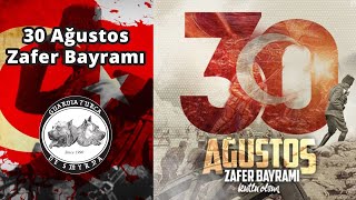 30 Ağustos Zafer Bayramımız Kulu Olsun!