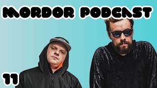 Mordor Podcast #11