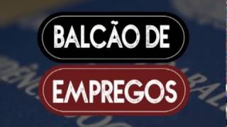 Confira as oportunidades do Balcão de Empregos (16 de fevereiro)