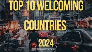 Discover the Most Welcoming Tourist Countries in 2024