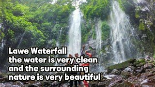 Lawe Waterfall | the water is very clean and the surrounding nature is very beautiful