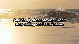 Don't Stop Praying - Matthew West - Instrumental (Original Key C) - 10.23.24