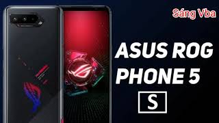 Cấu hình Asus Rog phone 5s và Rog phone 5s Pro hai siêu phẩm thách thức mọi loại game