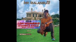 Mr Malangute__Lomu Moçambique Afambile Khale Nwana Maria (Official Audio)